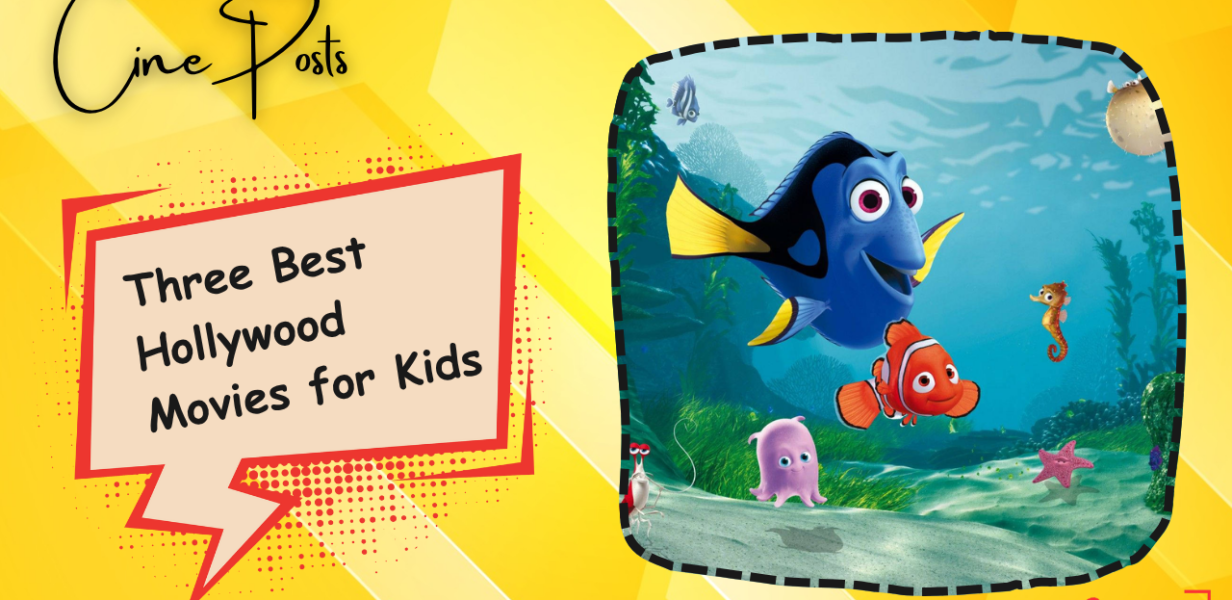 Best Hollywood Movies for Kids