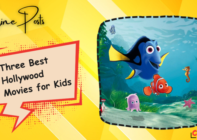 Best Hollywood Movies for Kids