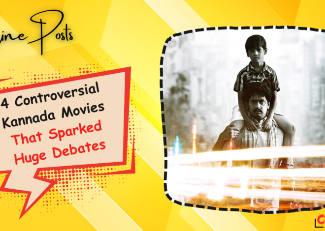 4 Controversial Kannada Movies