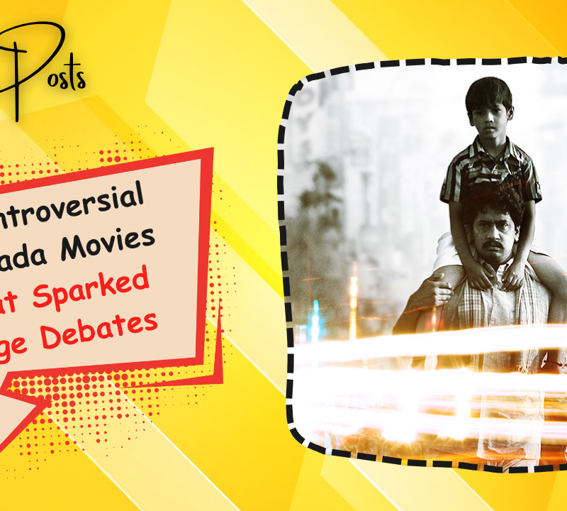4 Controversial Kannada Movies