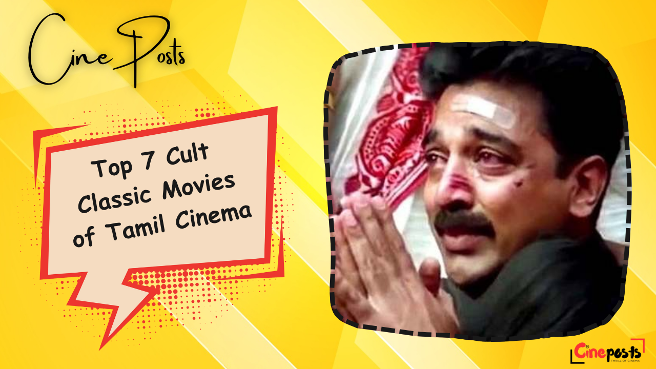 Top 7 Tamil Movies of All Time