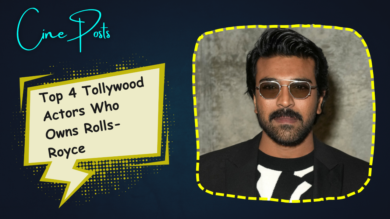 Tollywood Actors Who Owns Rolls-Royce